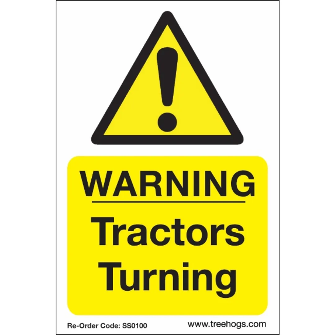 Treehog SS0100 Corex Safety Sign Warning Tractors Turning
